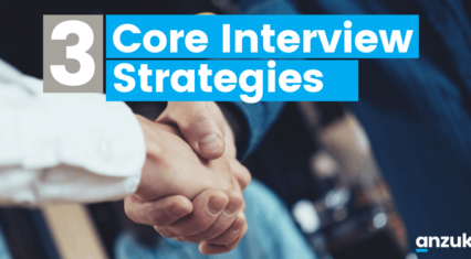 3 Core Interview Strategies