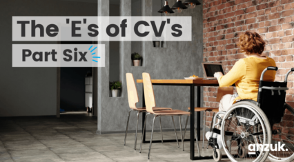 The ‘E’s of CV’s: Evaluate