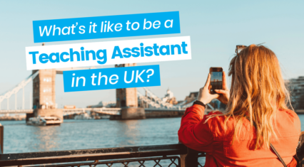 What’s it like to be a Teaching Assistant in the UK?