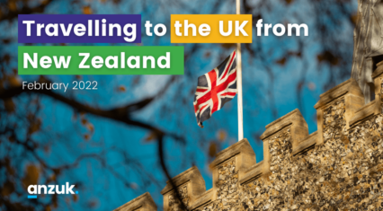 Travelling to the UK From New Zealand: February 2022